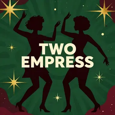 TWO EMPRESS