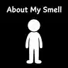 About My Smell
