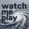 Watch me play
