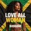 Love All Woman