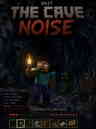 The Cave Noise (SKIT)