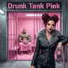 Drunk Tank Pink