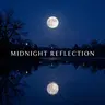Midnight Reflection  (official music)