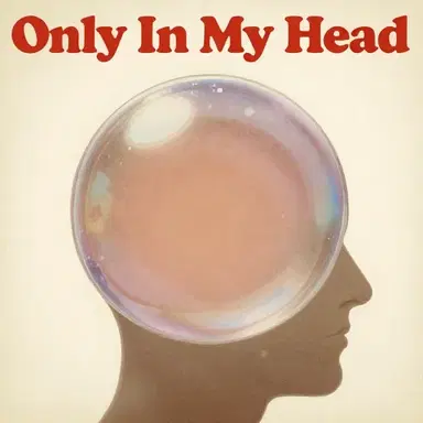 Only In My Head