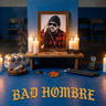 Bad Hombre