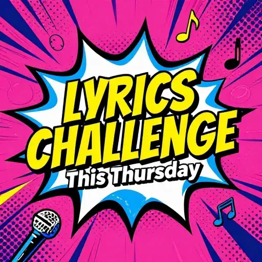 *PAST* 🎤 Lyrics Challenge (Joe) 🎤 ⏰ This Thursday 3PM EST / 9PM CET (AMS) / 12PM PST (LA) ⭐ Unofficial Community Event, Treblo Radio ⭐ Grab the lyrics, make it YOUR style 📻 More info on the song page artwork