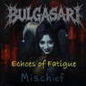 Echoes of Fatigue