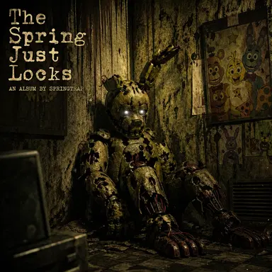 The Spring Just Locks [FNAF 3 Inspired]