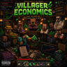 Villager Economics