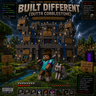 Built Different (Outta Cobblestone)