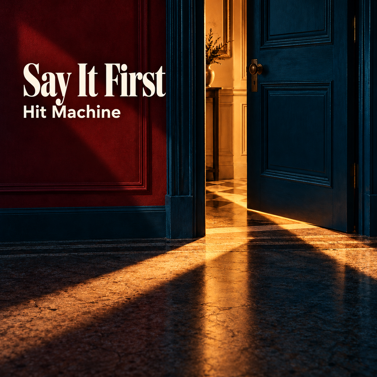 Hit Machine - Say It First artwork