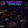 Rare Candy Problems 