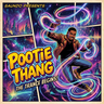 Pootie Thang 