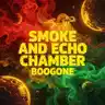Smoke and Echo Chamber